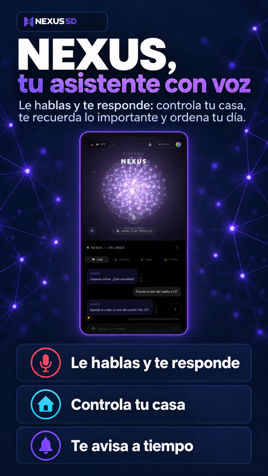NEXUS, tu asistente con voz: le hablas y te responde, controla tu casa y te avisa a tiempo.